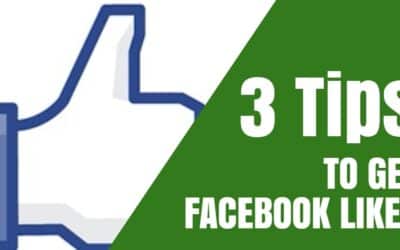 3 Tips To Get Likes To Facebook Business Pages