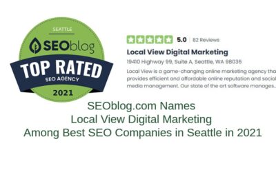 SEOblog.com Names Local View Digital Marketing Among Best SEO Companies in Seattle in 2021